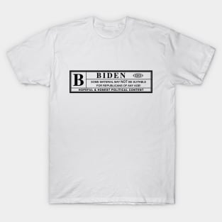 biden warning label T-Shirt